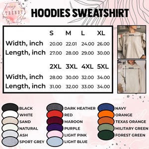 May include: Image of a size chart for hoodies and sweatshirts, with measurements in inches. The chart includes sizes S to 5XL, with width and length dimensions. A color palette shows options like black, white, navy, and orange.