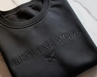 Embroidered Airplane Mode Sweatshirt, Travel Shirt, Travel Lover Crewneck, Airport Outfit Sweater, Girls Vacation Shirt, Girls Trip Shirt