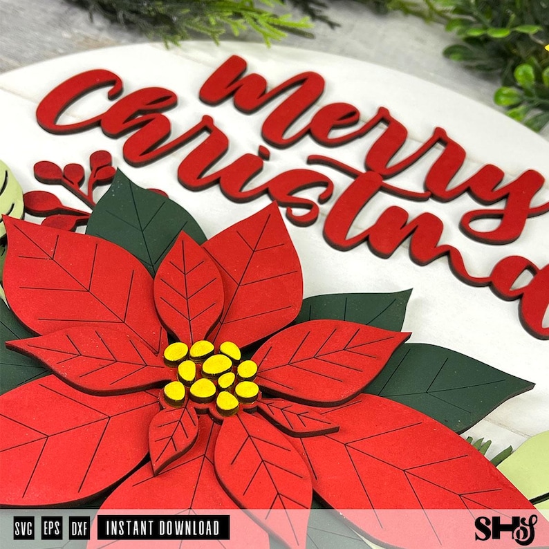 K&ouml;nnte beinhalten: Ein rundes wei&szlig;es Schild mit dem roten Schriftzug Merry Christmas in Schreibschrift. Eine gro&szlig;e, mehrschichtige Weihnachtssternbl&uuml;te mit roten Bl&uuml;tenbl&auml;ttern, dunkelgr&uuml;nen Bl&auml;ttern und gelber Mitte ist unten angebracht. Der Text SVG EPS DXF INSTANT DOWNLOAD ist zu sehen.