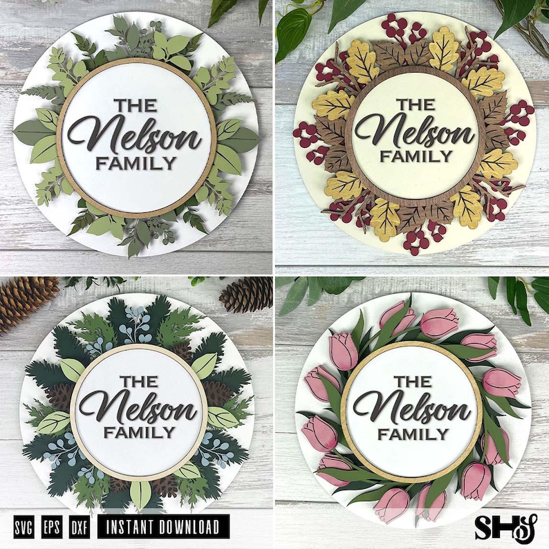 May include: Four circular wooden signs featuring the text THE Nelson FAMILY in the center. Each sign is decorated with layered cutouts: green foliage, autumn leaves with red berries, pine branches with cones, and pink tulips with green leaves.