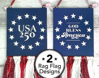 USA Rag Flag SVG Bundle | Patriotic Laser Cut Files | America 250 and God Bless America Designs | svg eps dxf
