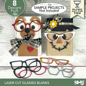 May include: Wooden block crafts with dog and scarecrow designs, each wearing glasses. The image includes laser-cut glasses blanks in various colors, with text that reads "8 Designs Pack" and "Laser Cut Glasses Blanks."