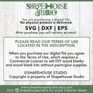 May include: A digital file information graphic from ShapeHouse Studio. The text states: You are purchasing a digital file. No physical product is delivered. SVG | DXF | EPS. Please read our terms of use. Commercial licence required for DIY wood blanks.