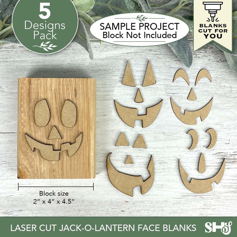 May include: Laser-cut jack-o'-lantern face blanks. The image shows a wooden block with a carved jack-o'-lantern face, and five additional face designs. The block size is 2" x 4" x 4.5". The text reads "5 Designs Pack" and "Blanks Cut For You".