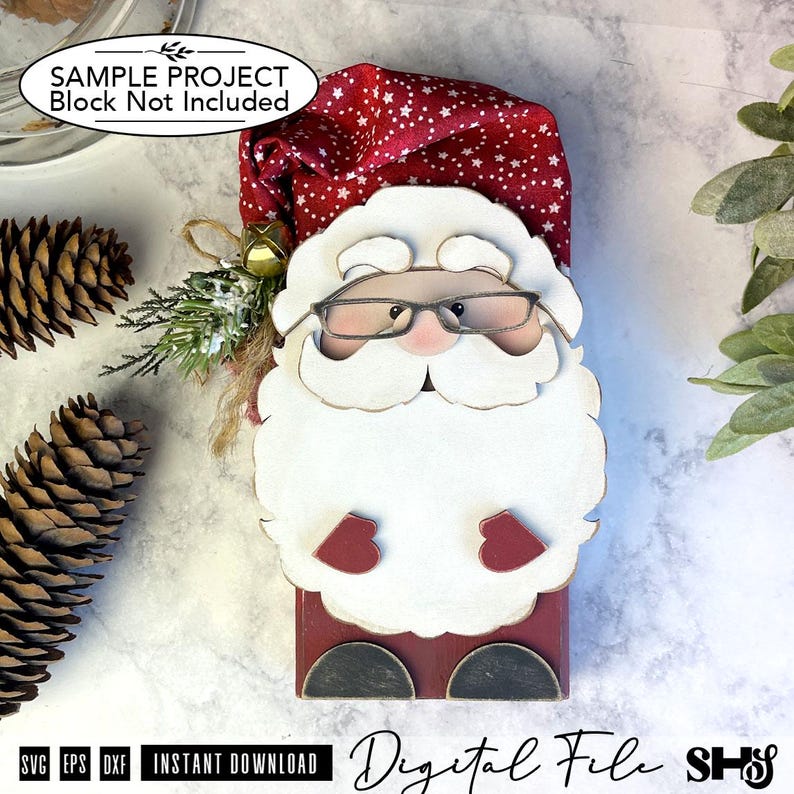 May include: A Santa Claus figure crafted from wood and fabric, featuring a red hat with white stars, a white beard, and black glasses. The figure includes a small gold bell and green sprigs attached to the side. Text on the image reads: SAMPLE PROJECT Block Not Included. Digital File.