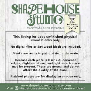 Puede incluir: Imagen de un letrero con el texto "SHAPEHOUSE STUDIO CUSTOM LASER DESIGNS". El letrero tambi&eacute;n incluye el texto "BLANKS CUT FOR YOU". El letrero indica que el listado incluye solo plantillas de madera f&iacute;sica sin terminar, listas para pintar, te&ntilde;ir o decorar.