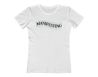 Manifesting Boyfriend Tee for Women | Next Level 3900 Casual Tee | Affirmation Shirt, Positive Vibes T-Shirt, Gift for Her