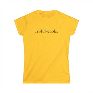 Unshakeable Women's Softstyle Tee - Motivational Shirt, Casual Wear, Gift for Friends, Positive Vibes, Everyday Comfort image 4