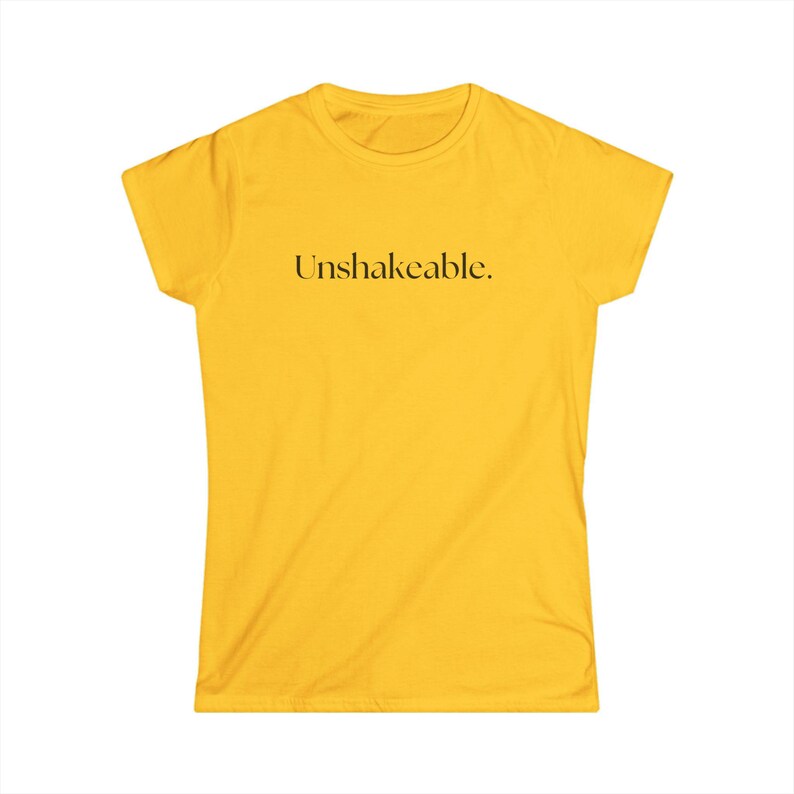 Unshakeable Women's Softstyle Tee - Motivational Shirt, Casual Wear, Gift for Friends, Positive Vibes, Everyday Comfort image 4