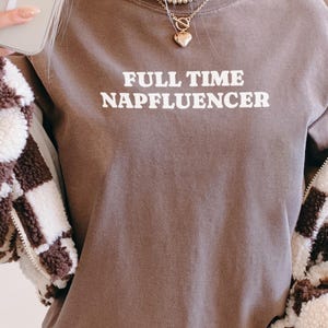 Napping Pro T-Shirt: Funny Tired Slogan Tee, Relatable Napfluencer Apparel