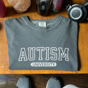 Autistic Shirt - Funny Comfort Colors Tee - Gift for Autistic Adults - Mental Health Humor Shirt - Neurodivergent Awareness Sarcastic Top