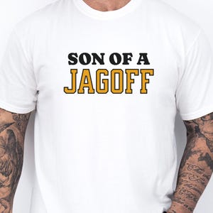 Funny Pittsburgh Saying T Shirt, Son of a Jagoff, Unique Pittsburgh Gift, Pittsburghese Apparel, Pittsburgh Pride, Yinzer Shirt