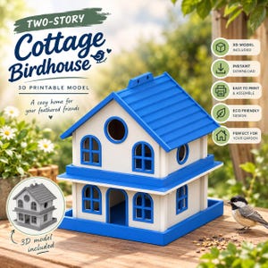 May include: A two-story birdhouse 3D printable model with white walls and a blue roof, featuring arched windows and a circular opening. The text reads: Two-Story Cottage Birdhouse, 3D Printable Model, A cozy home for your feathered friends.