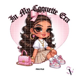 In mijn coquette-tijdperk Chicana PNG Latina gezegden Old School Chola Chibi stijl Latina ontwerp voor sublimatie | Digitale download
