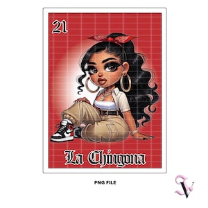 La Chingona Loteria Card Chicana PNG Latina dictons Old School Chola Chibi Style Latina Design pour sublimation | Téléchargement numérique