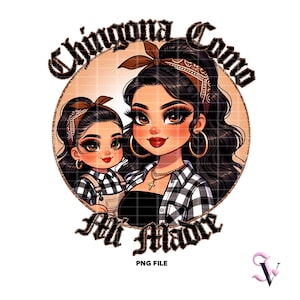 Chingona Como Mi Madre Chicana Mom Moederdag Old School Chola Chibi-stijl Latina-ontwerp voor sublimatie | Digitale download