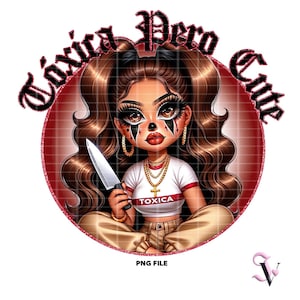 Toxica Pero Cute Latina Sayings Chicana Halloween PNG Old School Chola Chibi Style Latina Design voor sublimatie | Digitale download