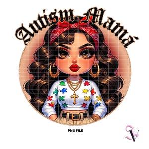 Autism Mama Chicana PNG Fête des Mères Style Old School Chola Chibi Design Latina pour Sublimation | Téléchargement numérique