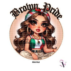 Orgullo moreno Chicana PNG Independencia mexicana Vieja escuela Chola Chibi Estilo Diseño latino para sublimación / Descarga digital