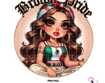 Puede incluir: Una ilustración digital de una niña de dibujos animados con cabello largo y castaño que lleva una blusa verde, blanca y roja con la bandera mexicana. La niña lleva un collar de cadena de oro y aretes de aro de oro. El fondo es un círculo de brillo dorado con el texto "Brown Pride" en letras negras.
