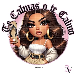 Te Calmas O Te Calmo Chicana Mom Moederdag Old School Chola Chibi-stijl Latina-ontwerp voor sublimatie | Digitale download