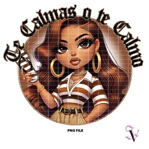 Te Calmas O Te Calmo Chicana Mom Moederdag Old School Chola Chibi-stijl Latina-ontwerp voor sublimatie | Digitale download