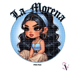 La Morena Old School Chicana PNG Old School Chola Chibi Style Latina Design pour Sublimation | Téléchargement numérique