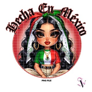 Hecha en Mexico Chicana Pride PNG Mexicaanse onafhankelijkheid Old School Chola Chibi-stijl Latina-ontwerp voor sublimatie | Digitale download