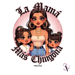 Maman Chingona Chicana PNG Fête des Mères Style Old School Chola Chibi Design Latina pour sublimation | Téléchargement numérique