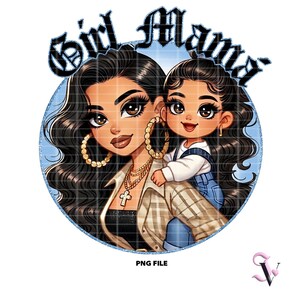 Girl Mamá Chicana Mom PNG Fête des Mères Style Old School Chola Chibi Design Latina pour Sublimation | Téléchargement numérique