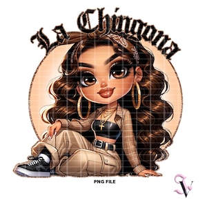 La Chingona Chicana PNG Latina dictons Old School Chola Chibi Style Latina Design pour sublimation (fr) | Téléchargement numérique