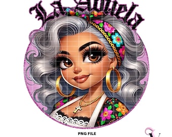 La Abuela Chicana PNG Mother&#39;s Day Old School Chola Chibi Style Latina Design for Sublimation | Digital Download
