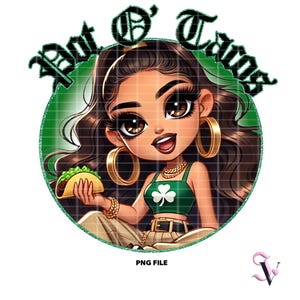 May include: A cartoon illustration of a girl with long brown hair wearing a green tank top with a shamrock design and holding a taco. The text "Pot O' Tacos" is in a green and black font around the image.