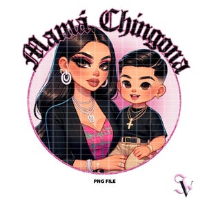 Maman Chingona Chicana PNG Fête des Mères Style Old School Chola Chibi Design Latina pour sublimation | Téléchargement numérique