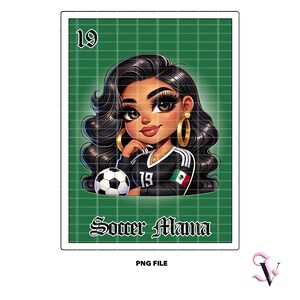 Voetbal Mama Loteria-kaart Chicana PNG Moederdag Old School Chola Chibi-stijl Latina-ontwerp voor sublimatie | Digitale download