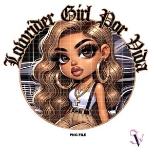 Lowrider Girl Por Vida Chicana PNG Chicano Lowrider Chibi Style Latina Design for Sublimation | Digital Download