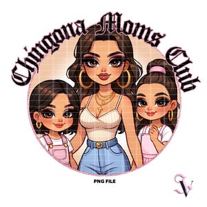 Chingona Moms Club Chicana Mom PNG Fête des Mères Style Old School Chola Chibi Design Latina pour Sublimation | Téléchargement numérique