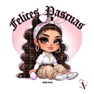 Felices Pascuas Chicana Pâques PNG Old School Chola Chibi Style Latina Design pour sublimation | Téléchargement numérique
