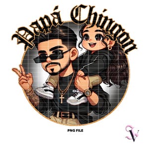 Papa Chingon Chicano Dad PNG Feliz Dia Del Padre Chibi Style Latino Father's Day Design for Sublimation | Digital Download