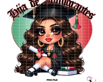 Hija de Inmigrantes Chicana Graduation PNG: La Graduada Chibi Latina Design (Digital Download)