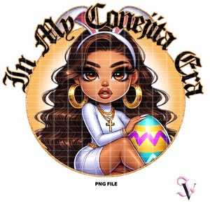 In mijn Conejita-tijdperk Chicana Pasen PNG Feliz Pascua Old School Chola Chibi-stijl Latina-ontwerp voor sublimatie | Digitale download