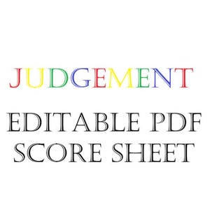May include: Editable PDF score sheet with the word "JUDGEMENT" in rainbow colors.