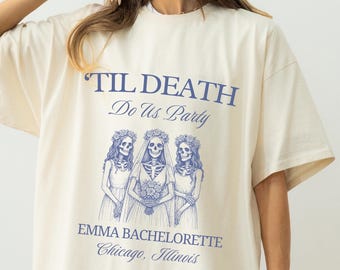 Til Death Do Us Party Bachelorette Shirt, Bride Or Die Comfort Colors Shirt, Spooky Bridal Party Shirt Halloween Gothic Skeleton Bride Shirt