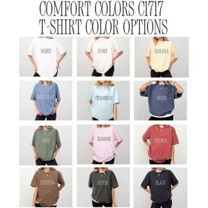 May include: A grid of t-shirts in various colors, including white, ivory, and banana. The text "COMFORT COLORS C1717 T-SHIRT COLOR OPTIONS" is at the top. Other colors shown are blue jean, chambray, denim, moss, blossom, crimson, espresso, pepper, and black.