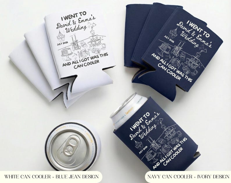 May include: White and navy blue can coolers with the text "I went to David & Emma's Wedding" and illustrations. The white coolers have a blue jean design, and the navy coolers have an ivory design. A can is placed on top of one of the navy coolers.