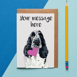 Personalisiere einen Cocker Spaniel mit Liebe Herz Karte mit deiner eigenen Botschaft. Wähle deine eigene Nachricht auf der Vorderseite aus