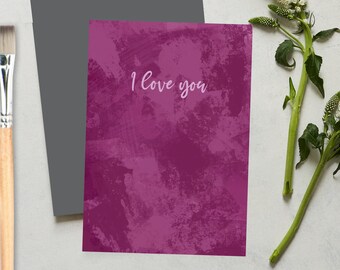 i love you greeting card with brush stroke painted background