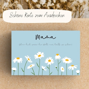 Karte Muttertag, Digitaler Download, Karte zum Muttertag, Geschenk, Mutter, Mama, Druckvorlage, Karte zum Ausdrucken, PDF, Muttertag