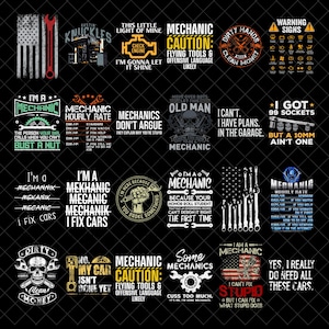 May include: A set of 12 t-shirt designs featuring humorous sayings and illustrations related to mechanics. The designs include phrases such as "I'm a Mechanic", "Mechanic Hourly Rate", "Mechanic Caution", and "I Got 99 Sockets But a 10mm Ain't One".