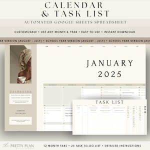 May include: Digital calendar and task list template for Google Sheets. The design features a neutral color palette with the text "January 2025" prominently displayed. Includes a dashboard, task list, and detailed instructions. Customizable and easy to use.